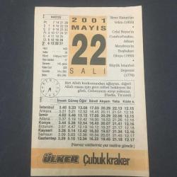 22 MAYIS 2001-TAKVİM YAPRAĞI-DOĞUM GÜNÜ HEDİYESİ-ÜLKER TAKVİMİ,NENE HATUNUN VEFATI,1955,CELAL BAYRIN CUMHURBAŞKANI ADNAN MENDERESİN BAŞBAKAN OLUŞU 1950,BÜYÜK İSTANBUL DEPREMİ 1776,MESUT CEMİL 1902-1963