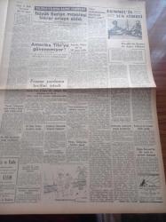 Ulus Gazetesi - 26 Ağustos 1949 - Bakanlar Kurulu İsmet İnönü'nün Başkanlığında Toplandı - Avrupa İstişare Meclisinde Türkiye Avrupa Birliği Fikrini Ciddiyetle Ele Alarak Çalışıyor - Hüseyin Cahit Yalçın - Peyami Safa Köşe Yazısı - Milli Oyunlar Ekibimiz İtalya'ya Gidiyor - Muzaffer Sarıözen - Suriye'nin Buğdayı Anlaşmaların Bozulduğu Haberi Dün Teyid Edildi - İstanbul Adalet Sarayı Projesi Müsabakası Dün Akşam Sona Erdi - 26 Ağustos 1922 Kesin Sonuçlu Türk Taarruzu - Goethe'nin 200. Yıldönümü - Amerika Tito'ya Güvenmiyor - Amerika Filistin İçin Bir Hal Çaresi Buldu - Rommel'in Son Günleri - Radyo İle Bir Evlenme Teklifi Yapıldı - Ping Pong Turnuvası - Gençlerbirliği Ordu Karması - Dünyanın En Garip Kadını Greta Garbo Tekrar Beyazperdeye Dönüyor - Truman'ın Kaç Tane Muhafızı Var - Uluslararası Türkiye Tenis Birincilikleri