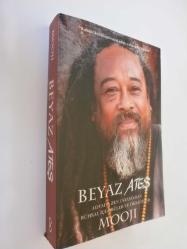 Beyaz Ateş; Advaita Zen Ustasından Ruhsal İçgörüler ve Öğretiler