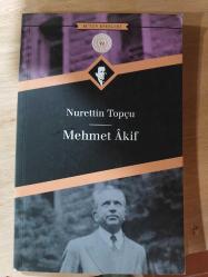 mehmet akif nurettin topçu