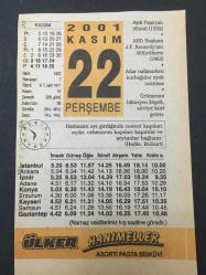 22  KASIM 2001-TAKVİM YAPRAĞI-DOĞUM GÜNÜ HEDİYESİ-ÜLKER TAKVİMİ,AŞIK PAŞANIN ÖLÜMÜ 1332,JF KENNEDY NİNÖLDÜRÜLMESİ,1963,TEK ELE YETECEK NASİP