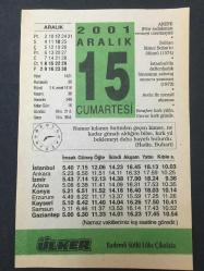 Efemera - 15 ARALIK 2001-TAKVİM YAPRAĞI-DOĞUM GÜNÜ HEDİYESİ-ÜLKER TAKVİMİ,2.SELİMİN ÖLÜMÜ,1574,İSTANBULDA DEFTERDARLIK BİNASININ SABOTAJ SONUCU YANMASI,1972,İMTİHAN - kitantik - kitaLog