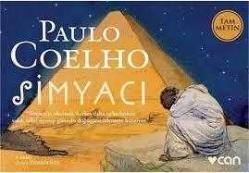 Simyacı Yazar: Paulo Coelho Çevirmen: Özdemir İnce Yayınevi: Can Yayınları - Çağdaş Dünya Yazarları Dizisi