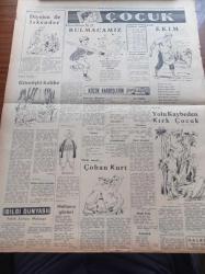 Halkçı Gazete - 20 Ekim 1954 - Süveyş Anlaşması İngiltere Mısır Arasında Dün Mısır'da İmzalandı - Beşiktaş Santrforu Bülent Esel - Girit Adasında Türklere Baskı - Uçan Daireler Ölüme Sebep Oluyordu - İran'da Casuslar İdam Edildi - Churchill Malenkov Görüşmesi - Üniversite Yeni Ders Yılı Töreni - Güzel Regina Dedektif Cardoc'un Maceraları Yazan Georges Dejean Yazı Dizisi - Cumhuriyet Bayramı'nda Çankaya Köşkünde Halka Balo Verilecek - Almanya'ya Gidecek Kore Gazilerimiz- Irak Başbakanı Nuri Sait Paşa Bağdat'a Gitti - Müslüman Kardeşler İleri Gelenleri Tevkif Edildi - Hüseyin Cahit Yalçın'ın 50 Yıllık Siyasi Hatıraları Meşrutiyet Devri Ve Sonrası Yazı Dizisi - Ölü Kafası Pelerin Altında İşlenen Cinayet Yazan Ketlin Veyd Yazı Dizisi - Fransa'da Son Casusluk Hadise'nin İçyüzü Nedir - Çocuk Köşesi - Diyojen İle İskender - Bilmece Bulmaca - Nasreddin Hoca - Bilgi Dünyası - Fatih Sultan Mehmet