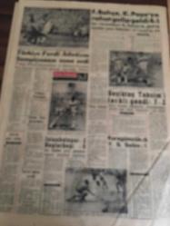YENİ SABAH GAZETESİ  10 AĞUSTOS 1959 YIL :22 SAYI :7339----Fener de büyük  bir infilak  oldu ---Ordu birliklerini  gezen heyetten  4 CHP li   Mebus  uzaklaştırılmış --Bir D.P  Kongresini  25 Delege Tek Etti ---Zonguldak  20 dükkanı  ve  bir çok  evi sular  istila etti ---Samsun  da bazı  hadiseler  oldu --Florya  da ki  umumi  helada 300 kişilik  kuyruk oluyor --Başkan  Eisenhower   , Batılı liderlere Teminat  Verecek ---Fransa  çölde  atom  denemesi  yapacağını  resmen  açıkladı --İngiltere de seçim ayı  ekim  oluyor --21 yıldır odasından çıkmayan  kadın --Meşhur Film  sanatkarı  Robert  Mitchum  insanlardan  kaçıyor ---Romada  film   çeviren  yıldız İtalya erkeklerinden  kaçıyor --Fenerbahçe  ,K.Paşa 'ya  rahat galip  geldi :4-1 --Türkiye Ferdi Atletizm  Şampiyonası  Sona Erdi -----Beşiktaş Taksim 'i  farklı yendi :7-2---İstanbul Spor :2 Beylerbeyi :0--Karagümrük :6 Y.S.Selim :1 --