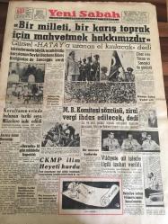YENİ SABAH GAZETESİ 30 Temmuz 1960 YIL :23 SAYI :7680---Bir milleti  ,bir karış  toprak  için  mahvetmek  hakkımızdır  : Gürsel  Hatay 'a  uzanan  el kırılacak dedi --Cihat  iren  Tüccar  ve  Sanayici  ile Görüştü ----Refik Koraltan 'ın  evinde bulunan  tarihi  eşya  müzelere  iade edildi ---M.B Komitesi  sözcüsü  zirai   vergi  ihdas  edilecek dedi ---CMKP İlim  Heyeti  Kurdu --Vilayete ağır işlerle  ilgili  izahat  verildi --Dil inkılabından  28 yıl sonra :Atatürk  'ün 1934 ve  1937 tarihli  iki mektubu  arasındaki  manidar  fark --Kızılay  Meydanın  adı  Hürriyet Meydanı Oldu --Adalet Bakanlığında Yeni Nakil  ve Tayinler --Amerikalıların  bikinisi Fransızları  bile şaşırttı --Recep Galatasaraylı Saim  de Beykozlu  Oldu --Mart 1961 de İngiltere  ile  İstanbul da  oynuyoruz --Beynelmilel  Hakem Kursu  Dün Açıldı --Kemal Özçelik  niçin Amerika 'ya gönderilemedi --1948 Londra Türkiye için  Mühim Hadise Oldu ---