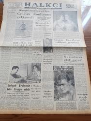 Halkçı Gazete - 17 Temmuz 1954 - Hindiçini Meselesini Görüşen Cenevre Konferansı Çekişmeli Geçiliyor - Ethem Menderes'in Davasının Neşri Yasak - Müslüman Kardeşler'le Teması Olan Nurcular Saltanatı İhya Edecekmiş - Yeni Yıl Bütçesi - Süveyş Kanalının Tahliyesi Meselesi - Jane Russel'i Meşhur Eden Milyarder Howard Hughes - Petrof İşinin İçyüzü Nedir -  Mösyö Lökok Yazan Emile Gaborian Yazı Dizisi - Halkçı'nın Resimli Romanı Silviya Buzlar Üzerinde - Zafer Meydanındaki Atatürk Heykeli Yıkılma Tehlikesinde - İstanbul'da Bugünkü At Yarışları - İzmir'de İşçiler Greve Devam Ediyor - Tarsus Gemisinin Seyahati - Tamburi Cemil Bey Çalıyor Yazan Selami İzzet - Jüpiter'e Seyahat Yazan Verner Van Lorn Yazı Dizisi - Hüseyin Cahit Yalçın'ın 50 Yıllık Siyasi Hatıraları Meşrutiyet Devri Ve Sonrası Yazı Dizisi - Brezilya'nın Bakir Ormanlarında Tigrero Yazı Dizisi - İhaleler - Wimbledon Tenis Turnuvası - Turnuvanın Şansız Tenisçisi Tony Trabert - Spor Kralı Müsabakası