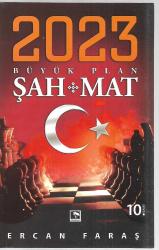 2023 Büyük Plan - Şah / Mat