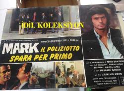 MARK - İÇİMİDEKİ TEHLİKE, İtalyanca ORİJİNAL SİNEMA, Film AFİŞİ, (MARK IL POLIZIOTTO SPARA PER PRIMO) 1975, FİLM AFİŞİ / POSTERİ - BÜYÜK BOY - ORİJİNAL - 67 X 48 cm EBADINDA - Original Turkish Big Size Movie Poster - Teodoro Corrà, Stelvio Massi, Dardano Sacchetti, Franco Gasparri, Lee J. Cobb, Nino Benvenuti, Ely Galleani, Spyros Fokas, Andrea Aureli, Ida Meda, Massimo Girotti, Roberto Caporali, Guido Celano, Francesco D'Adda, Tom Felleghy