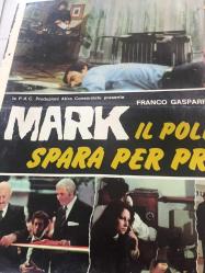 MARK - İÇİMİDEKİ TEHLİKE, İtalyanca ORİJİNAL SİNEMA, Film AFİŞİ, (MARK IL POLIZIOTTO SPARA PER PRIMO) 1975, FİLM AFİŞİ / POSTERİ - BÜYÜK BOY - ORİJİNAL - 67 X 48 cm EBADINDA - Original Turkish Big Size Movie Poster - Teodoro Corrà, Stelvio Massi, Dardano Sacchetti, Franco Gasparri, Lee J. Cobb, Nino Benvenuti, Ely Galleani, Spyros Fokas, Andrea Aureli, Ida Meda, Massimo Girotti, Roberto Caporali, Guido Celano, Francesco D'Adda, Tom Felleghy