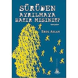 SÜRÜDEN AYRILMAYA HAZIR MISINIZ?  (1.baskı)