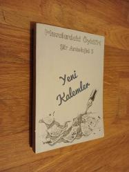 Mısralardaki Öyküm Şiir Antolojisi 3 | Yeni Kalemler
