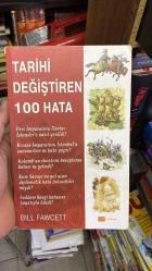 TARİHİ DEĞİŞTİREN 100 ( YÜZ ) HATA