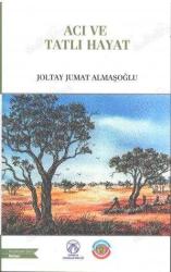 Acı ve Tatlı Hayat