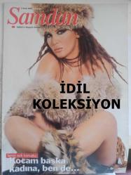 Şamdan Haftalık Aktüalite Sinema Tiyatro Müzik ve Magazin Dergisi - 5 Ocak 2002 - Seren Serengil - Mehmet Ali Erbil - Sedef Erbil - Şebnem Dönmez - Şengül Balıksırtı - Liv Tyler - Asuman Krause - Derya Tuna - Tarkan - Özay Oral - Serdar Ortaç - Aysun Kayacı - Rıfat Dedeman - Ebru Gündeş - Derin Mermerci - Ralf Tezman - Ece Erken - Ebru Destan - Nefise Karatay - Önder Bekensir - Varol Kaynar - Levent Kırca - Demet Şener - Muazzez Ersoy - Ercan Saatçi - Gülümsün Özkök - Tuba Ünsal - Berna Arıcı - Güzide Duran - Asuman Krause - Yavuz bingöl - Sinan Özedincik - Feza Fırat - Esin Moralıoğlu - Şebnem Çapa - Hande Yener - Sibel Tüzün - Ebru Şallı - Ayşe Hatun Önal - Hande Ataizi - PElin Giyim - İpek Tanrıyar - Nejdet Göral - Özlem Ertem - Arzu Kılıç fotoğraf ve haberi - Tam Takım Dergi - İdil Koleksiyon