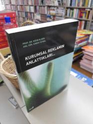 Kurumsal Reklamın Anlattıkları