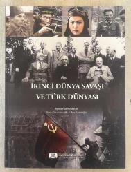 İKİNCİ DÜNYA SAVAŞI VE TÜRK DÜNYASI