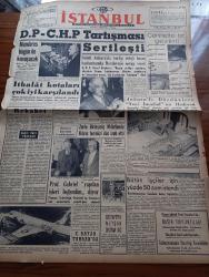 Yeni İstanbul Gazetesi - 25 Eylül 1958 - Demokrat Parti Cumhuriyet Halk Partisi Tartışması Sertleşti - İsmet İnönü Ankara'da Tertip Ettiği Basın Toplantısında Adnan Menderes'e Cevap Verdi - Fatin Rüştü Zorlu Birleşmiş Milletlerde Kıbrıs Tezimizi Dün İzah Etti - İthalat Kotaları Çok İyi Karşılandı - Celal Bayar Tahran'da - Bu Yıl Bütün Okullar Tek Tedrisat Yapacak - İstanbul Erkek Lisesi - Günün Konuları Otomasyon Devri - Edebi Tefrikamız Fadime Yazan Emel Dilman Yazı Dizisi - Altes Prenses Şems Bugün Şehrimize Geliyor - Kadeş Bugün Haliç Tersanesine Alınıyor - Formoza'da Milliyetçilerin Hava Üstünlüğü - Hüseyin Avni Şanda - Aşk Ve Macera Romanı Pasifik Casusu Türkçesi Münür Ş. Aral - İstanbul Radyosu Programı- Brigitte Bardot - Fransız Genç Şöhreti Pascale Petit - Güreşçi Yaşar Yılmaz Sakatlandı - Enver Balkan Beşiktaş'ın İkinci Reisi - Berlin Boks Karması Ankara'da