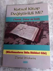 Tevrat,Zebur ve İncil Kutsal Kitap Değiştirildi Mi kitap