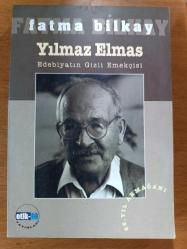 yılmaz elmas edebiyatın gizli emekçisi