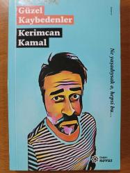 güzel kaybedenler kerimcan kamal