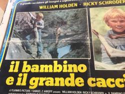 Harika Çocuk, İtalyanca ORİJİNAL SİNEMA, Film AFİŞİ, (il bambino e il grande cacciatore - The Earthling) 1980, FİLM AFİŞİ / POSTERİ - BÜYÜK BOY - ORİJİNAL - 67 X 46 cm EBADINDA - Original Turkish Big Size Movie Poster - Peter Collinson, Lanny Cotler, William Holden, Ricky Schroder, Jack Thompson, Olivia Hamnett, Alwyn Kurts, Pat Evison, Redmond Phillips, Ray Barrett, Tony Barry, Allan Penney, Willie Fennell, Walter Pym, Cul Cullen, Dawn Gregg, Maggie Blinco, Tui Bow, Danny Adcock