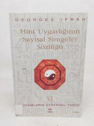 Hint Uygarlığının Sayısal Simgeler Sözlüğü VI Rakamlarım Evrensel Tarihi