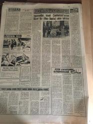 YENİ SABAH GAZETESİ  28 HAZİRAN 1964  YIL :27  SAYI :9084--İnönü :Zamanı  gelince  gerektiği gibi  hareket  edeceğiz  dedi --Aydemir 'in  idamı  dün geri bırakıldı --Çıplak  göğüsleri için fikirler  çok  değişik --Mayk  ,Zobu  tevkif edildi ---1967 de  bira istihlaki  70 milyon litreye çıkacak --Geleneklere  karşı koyan  büyükelçi evlendi --Kat'ı  karar: Altay  oynamıyor --Ordu takımımız  bugün  Batı Almanya ile  oynuyor ---Fenerbahçe 'ye  gelecek  yeni  antrenöre  tam  selahiyet  verilmeli --Yolaç Mitinglerden  netice çıkmaz diyor --Fikret Hakan :Kimseyle  evlenmeye niyetim yok dedi --Karacaoğlan yine  Şeref Gürsoy  oynayacak --İstanbul  Radyosunun sevilen  Halk Türküleri Yıldızı :Fatma Türkan --Zuhal Tan  :Sinemayı  bunun için seçtim --Altay ,3 büyükler  saltanatını  yıkmak istiyor ----Turgay  Altay 'ı  açık  farkla yeneceğiz dedi --