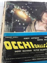 Yıldızların Gerisindeki Gözler, İtalyanca ORİJİNAL SİNEMA, Film AFİŞİ, (Occhi dalle stelle) 1978, FİLM AFİŞİ / POSTERİ - BÜYÜK BOY - ORİJİNAL - 64 X 46 cm EBADINDA - Original Turkish Big Size Movie Poster - Mario Gariazzo, Robert Hoffmann, Nathalie Delon, Martin Balsam, Sherry Buchanan, Victor Valente, Sergio Rossi, Mario Novelli, Franco Garofalo, Carlo Hintermann, Giovanna De Luca, Bruno Di Luia, George Ardisson, Franco Beltramme, Tom Felleghy, Cesare Nizzica, Eolo Capritti, Giovanni Cianfriglia, Massimo Ciprari, Mario Erpichini, Fulvio Mingozzi, Alex Partexano