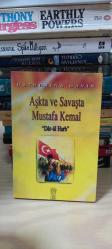Aşkta ve Savaşta Mustafa Kemal (Dar-ül Harb)