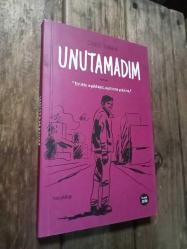 Unutamadım  Birlikte Ayaktayız  Ayrılınca Yıkılırız  İlk 1. Baskı