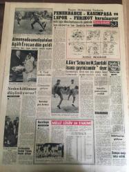 YENİ SABAH GAZETESİ  2 EYLÜL 1959 YIL :22 SAYI :7362--Nihat Erim  dün  kimseye taviz vermeyeceğiz  dedi ---OEEC Heyeti  Ankara 'ya  geldi --Çin İstilası liderleri  arasında  ihtilaf yarattı --Korgeneral  Suphi Göker Vefat Etti --İzmir de ki dolar  kaçakçılığını  ile  ilgili  dava enteresan  bir safhada --İthal malı  ham madde  fiyatlarında indirmeler  yapılacak ---Diyarbakır da D.P  Teşkilatında  kaynaşmalar---Beş trafik kazasında  iki ölü ,altı yaralı var--İzmir de ki  dolar kaçakçılığı  ile ilgili dava enteresan  bir safhada --Otomobil  ithalatını  sekiz  firma  yapacak --Fenerbahçe -Kasımpaşa  ve I.Spor --Feriköy  karşılaşıyor ---Almanya da ameliyat  olan  Agah Erozan  dün  geldi --A.Güre  Selma 'nın M.Sporda ki lisansı  gayrinizamidir  diyor --