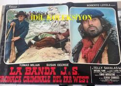 J. & S. çetesi - Uzak Batı'nın suç tarihi, ORİJİNAL İTALYANCA SİNEMA, Film AFİŞİ, (La banda J. & S. - Cronaca criminale del Far West) 1972, FİLM AFİŞİ / POSTERİ - BÜYÜK BOY - ORİJİNAL - 66 X 45 cm EBADINDA - Original Turkish Big Size Movie Poster - Sergio Corbucci, Sergio Corbucci, Sabatino Ciuffini, Mario Amendola, Tomas Milian, Susan George, Telly Savalas, Rosanna Yanni, Franco Giacobini, Eduardo Fajardo, Herbert Fux, Gene Collins, Werner Pochath