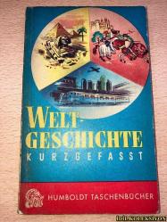 WELTGESCHİCHTE KURZGEFABT - HEİNRİCH POZNİAK - VERLAG LEBENDİGES WİSSEN - ALMANCA KİTAP (KISACA DÜNYA TARİHİ)