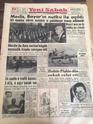 YENİ SABAH GAZETESİ 2 KASIM 1959 YIL :22 SAYI :7423---Meclis Bayar 'ın  nutku  ile açıldı  --Meclis de Reis Seçimi Büyük Sessizlik  İçinde Cereyan Etti ---Halide Pişkin  Dün Sabah  Vefat Etti --24 saatte  6 trafik  kazası 3 ölü ,4 yaralı  var --Sarıyer  CHP Kongresi Dün Yapıldı --Sinema :Atlas: Yalnızlar Rıhtımı , Ölüm Virajı ,Emek :Sırtımdaki  Maymun ,İnci :Bağrı Yanık  --Sel   yüzünden boşaltılan  nahiyenin   halkı sefil oldu --Fenerbahçe ,Ankara Gücü de farklı mağlup  etti  :5-1-- G.Birliği H.Tepe 'yi  2-1 yendi --İst.Spor :0 İzmir Spor :0 K. Yaka :2 Feriköy :0--Vefa  ,Şeker  -Hilal  Yenişemediler  :1-1--Batılılar  19 Aralıkta  Paris de toplanacaklar --