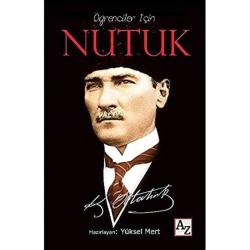 Öğrenciler İçin Nutuk - Mustafa Kemal Atatürk