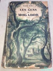 ELİSABETH BARBİER - LES GENS DE MOGADOR - RENE JULLİARD - FRANSIZCA KİTAP (MOGADOR HALKI) HAFİF YIPRANMALARI MEVCUT