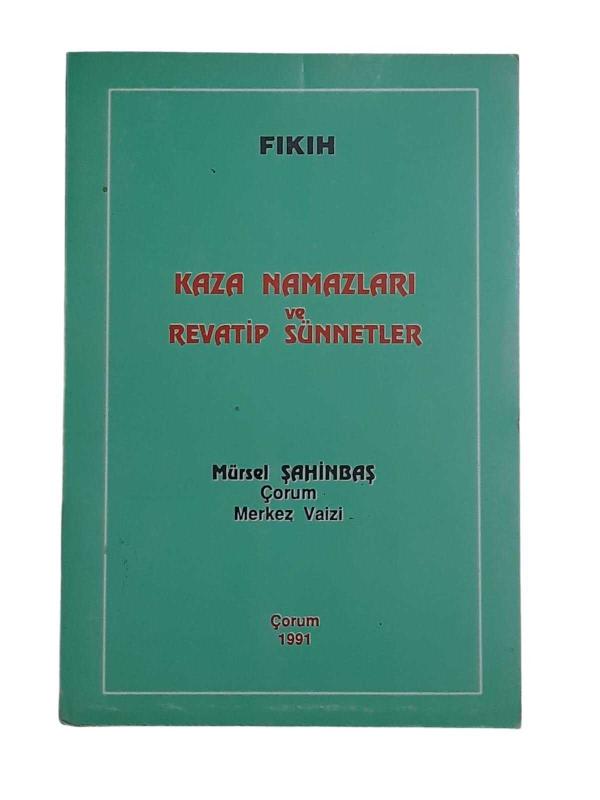 Kaza Namazları ve Revatip Sünnetler