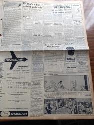 Yeni İstanbul Gazetesi - 26 Ekim 1958 - Ticaret Vekili Hayreddin Erkmen Dün İzmir'de Mühim Açıklamalarda Bulundu - Akhisar'ın Selendi Köyünde Jandarma Karakoluna Tecavüz Ettiler - 51 Kardinal Yeni Papa'yı Seçmek İçin Dün Toplandı - Nobel'i Kazanan Rus Romancısı Boris Pasternak İle İlk Mülakat - İsmet İnönü Ani Olarak Ankara'ya Döndü - Diyanet İşleri Başkanı Eyüp Sabri Hayırlıoğlu 10 Gazeteyi Dava Etti - 14. Louis'in Aşkları Yazan Louis Bertrand Yazı Dizisi - Kahta'da Hafif Petrol Bulundu - 80 Yaşındaki Romancı Henry Bordeaux 70. Romanını Neşrediyor - Üçüncü Dünya Harbi Çoktan Başladı - Elmasların Esrarı Resimli Romanı- Monaco Sarayının Üzüntülü Prensesi Madam Caroline - Küçük Hikaye Berberler Yazan Cevad Tevfik Enson - Türkiye Belçika Milli Futbol Karşılaması Bugün 16 da Heysel Stadında Oynanıyor - Galatasaray Beşiktaş Maçı - Hilmi Kiremitçi - Ver Leftere Yazsın Deftere