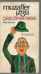 Çanak Çömlek Patladı - İLK BASKI