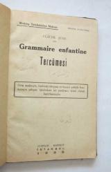 Mektep Talebelerine Mahsus Grammaire Enfantine Tercümesi