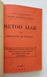 Mektep Talebesine Mahsus Metod Alge'nin Tercüme ve Kılavuzu / Alge Metodu Tercüme ve Kılavuzu Birinci Kısım