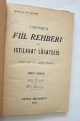 Fransızca Fiil Rehberi ve Istılahat Lugatçesi Birinci Kısım: Kıyasi Fiiller