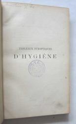 Tableaux Synoptiques D'Hygiene A L'Usage Des Etudiants et des Praticiens