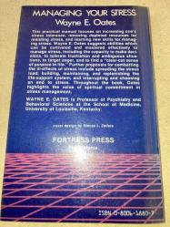MANAGİNG YOUR STRESS - WAYNE E. OATES - FORTRESS PRESS - İNGİLİZCE KİTAP (STRESİNİZİ YÖNETMEK)