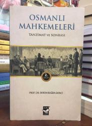 Osmanlı Mahkemeleri - Tanzimat ve Sonrası