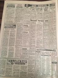 YENİ SABAH GAZETESİ 17 HAZİRAN  1962 YIL :25 SAYI :8354--Koalisyon  liderleri dün  toplandı --CKMP Milli  Koalisyonu Tercih  Ediyor --Mevsim işsizliği  had  safhaya vardı --Tekel işçileri  mezarlıkta  bir basın  toplantısı yaptı --Sahte dekontlarla  para çeken yakalandı --İlk kademe  af  29 Ekimde  çıkıyor --Muhalif  Hasbi Bey :Siyavuşgil --Sinemalar :Marsist ,Emek :Gizli Münasebetler ,İnci Satın Alınan Adam ,Konak :Aşk Oyunları ,Saray :Kahraman Kardeşler --De Gaulle 'e  yeni  bir  suikast  teşebbüsü --Sovyet  gizli  casus  okulunda  öğrenim  müddeti  on iki sene ---Vefa  Baraj 'a  Düştü --Galatasaray  Şampiyon --Güreş  kafilesi  bu akşam gidiyor ----Napoli Can  'ı almak  istiyor --