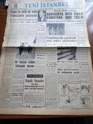 Yeni İstanbul Gazetesi - 18 Aralık 1952 - Mürebbiye Yazan Hüseyin Rahmi Gürpınar Yazı Dizisi - Amerika'nın Yeni Cumhurbaşkanı Eisenhower Mac Arthur'le Dün Görüştü - Müslüman Kongresi - Anayasaya Dair Teklif Komisyona İade Edildi - Daha Beyaz Ve Lezzetli Ekmek - Süper Mürşid Necip Fazıl Kısakürek Yeniden Bir Mahkumiyete Uğradı - Bulgaristan'dan Gelen Mayınlar - Büyük Kardeşim Atatürk Anlatan Makbule Atadan Yazı Dizisi - Mediha Berkes - Denizlerin Efesi Gazi Umur Paşa Yazan Tevfik İnci Yazı Dizisi - Fenerbahçe İzmir'de İki Maç Yapacak -  Beyoğlu Kız Lisesi - Mevlana Celaleddin Rumi İçin Yapılan Anma Töreni - Ürdün'de İsrail Radyosu Umumi Yerlerde Yasak Edildi - Modern Noel Baba - Şevket Demiral - Zekai Komşuoğlu - Tiyatro Kronikleri - Metin Bara - Ecnebi Karikatürü - Diana Yazı Makinesi - Puro Tuvalet Sabunları - Sheaffer's Dolma Kalemleri - Gripin - Pertev Krem