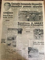YENİ SABAH GAZETESİ   11 HAZİRAN 1962 YIL :25 SAYI :8348--Dün  kavga çıktığı  için AP toplantısı bugüne  kaldı --Gümüşpala 65 'lerin muhtırası  için  bende imzalarım dedi --Delegeler  en  çok  Af dan  bahsetti --İnönü :Herşey  iki gün içinde  belli  olacak --İşçi Liderlerine  Göre Her An  Bir İhtilal  Çıkabilir --Linç  sanığı  köylüler bir jandarmayı vurdu --İzmir de Yaşlı Bir Kadın  Feci Şekilde Öldürüldü --Hükümet Programı :Siyavuşgil --İnsanoğlu 1968 'de Ay 'a  Gidecek ---Dolandırıcılık  aleminin  Aristokları   bu alanda  şampiyonluk mertebesini  kazananlarda var ---Emirgan  Kampında Güreşçiler  İdarecileri  Protesto  Ediyorlar --Şampiyon Galatasaray  Göztepe 2-0 Mağlup ---K.Yaka :3 -A.Ordu :3 --İzmir  Karagücü  Şampiyon Oldu --