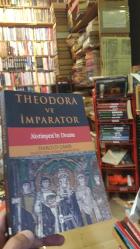 Theodora ve İmparator  Jüstinyen'in Dramı